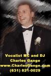Vocalist - MC -DJ
www.CharlesGange.com